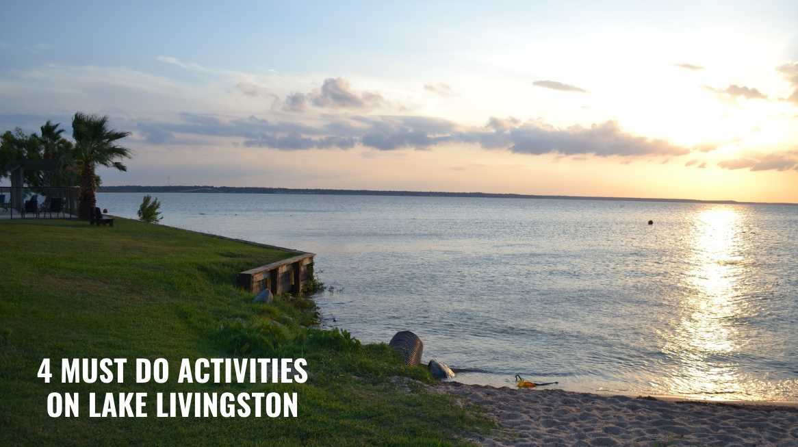 Must Do Activities On Lake Livingston, Tx - On The Lake Rv Resort